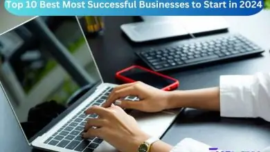 Top 10 Best Most Successful Businesses to Start in 2024